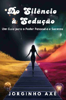 Capa do Ebook Do Silêncio à Sedução