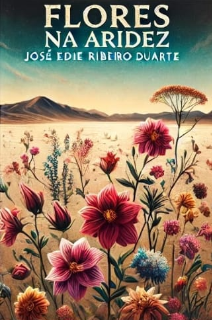 Capa do Ebook ¨Flores na Aridez¨