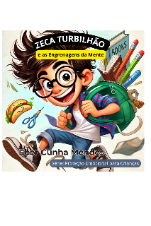 Capa do Ebook Zeca Turbilhão e as engrenagens da mente
