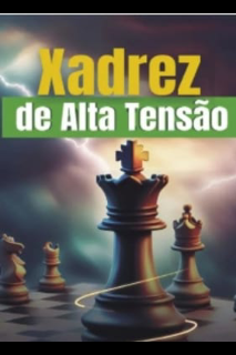 Xadrez de Alta Tensão